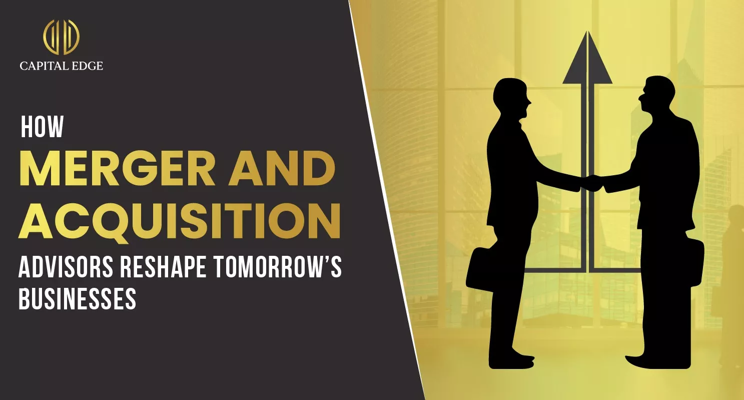 How Mergers and Acquisitions Advisors Shape the Future of Growing Enterprises