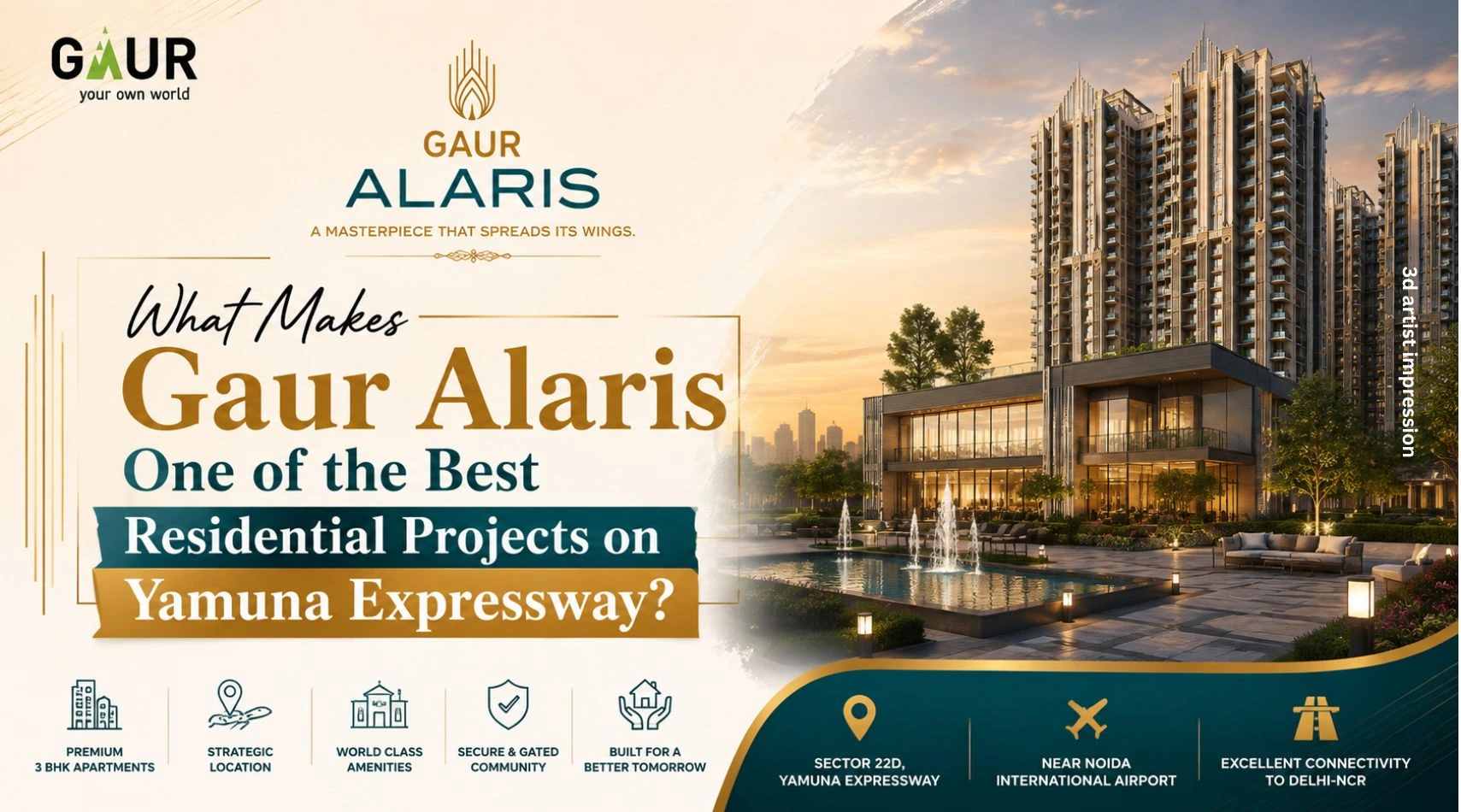 What Makes Gaur Alaris One of the Best Residential Projects on Yamuna Expressway?