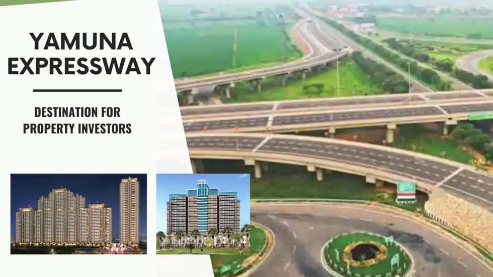 Why the Yamuna Expressway is the Best Destination for Property Investors