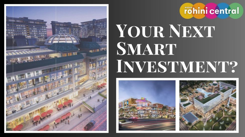 Is Migsun Rohini Central Your Next Smart Investment? Explore the Possibilities