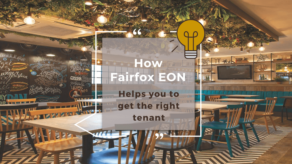 How Fairfox EON Helps You to Get the Right Tenant