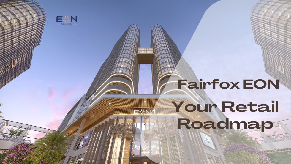 Your Retail Roadmap: Choosing the Right Shop Size and Location at Fairfox EON