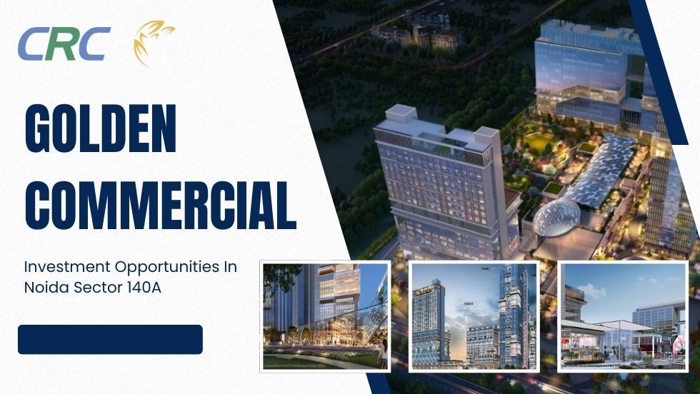 Golden Commercial Investment Opportunities In Noida Sector 140A