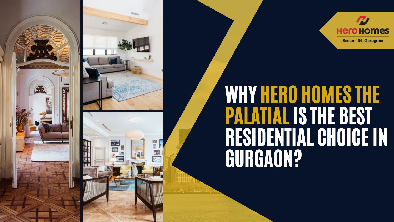 Why Hero Homes The Palatial is the Best Residential Choice in Gurgaon?