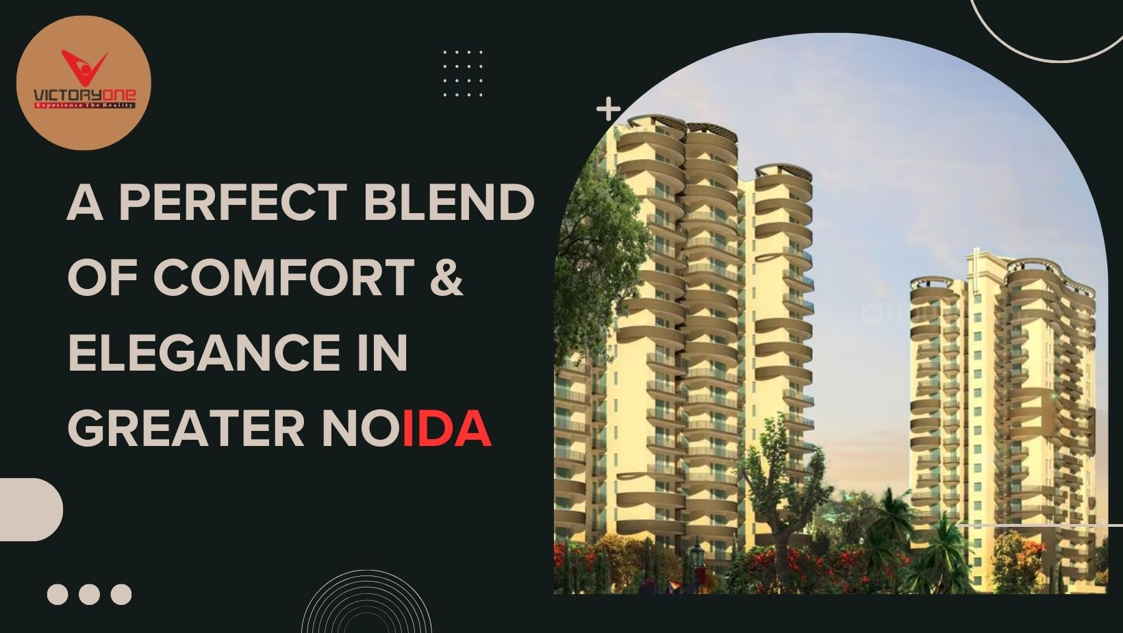 A Perfect Blend of Comfort & Elegance in Greater Noida