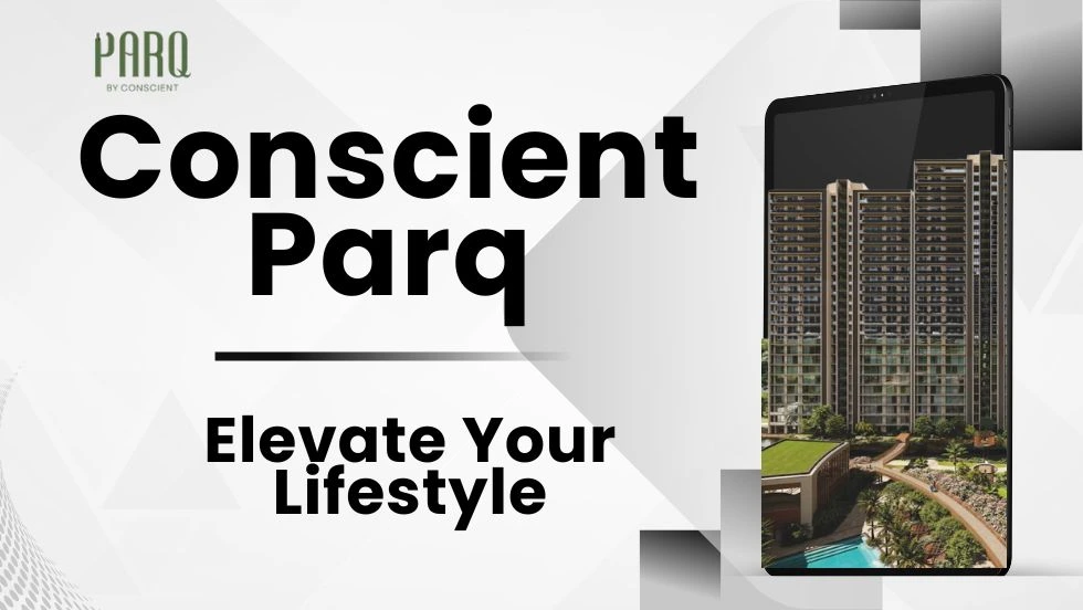 Conscient Parq: Elevate Your Lifestyle
