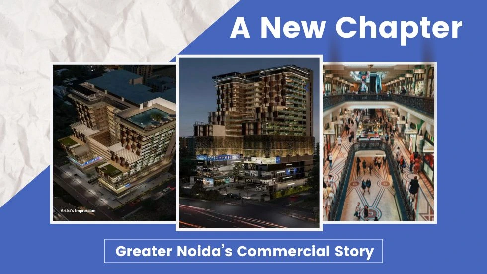 A New Chapter in Greater Noida’s Commercial Story