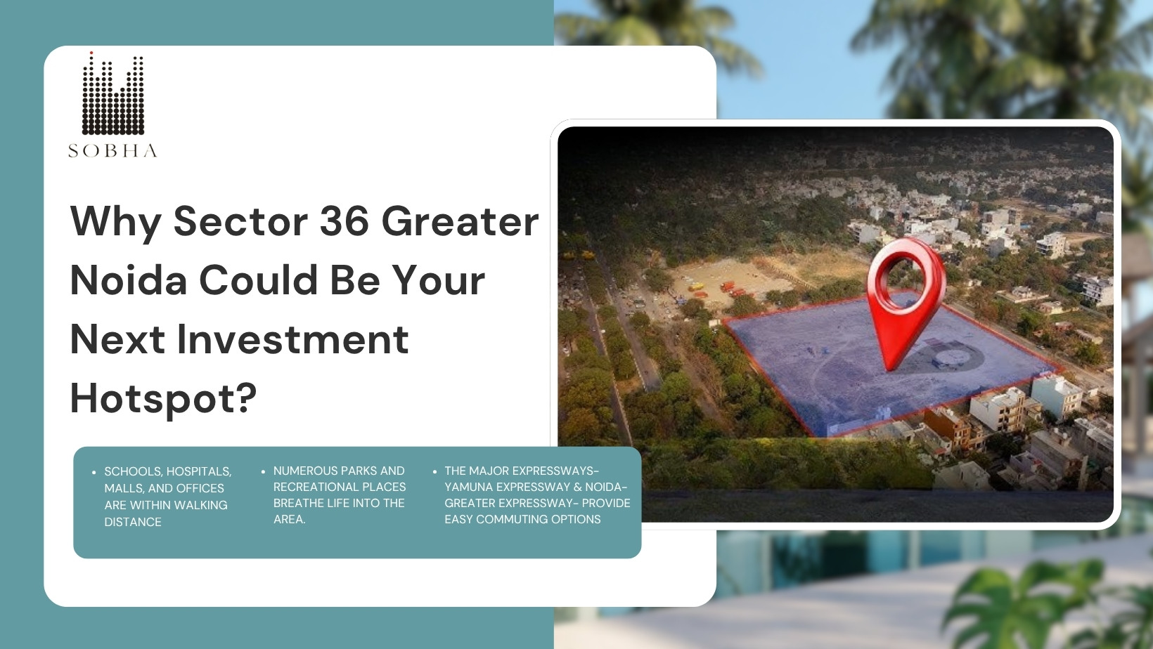 Why Sector 36, Greater Noida Could Be Your Next Investment Hotspot?