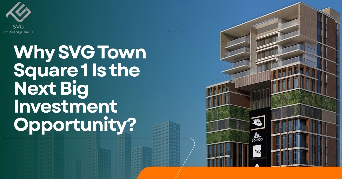 Why SVG Town Square 1 Is the Next Big Investment Opportunity?