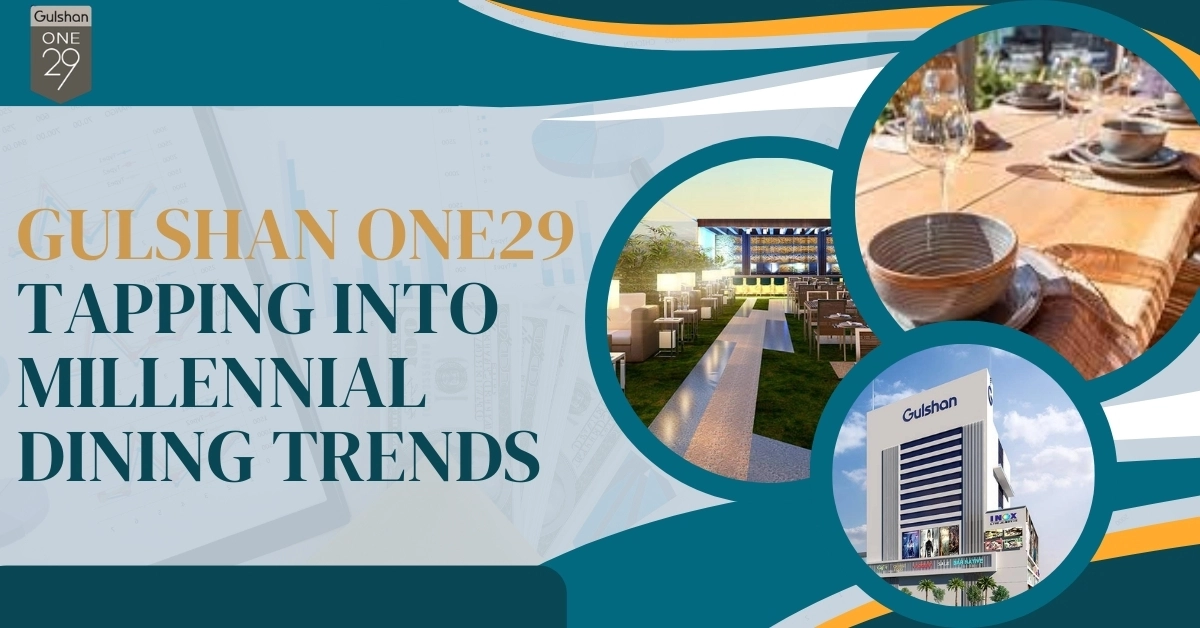 Gulshan One29: Tapping into Millennial Dining Trends