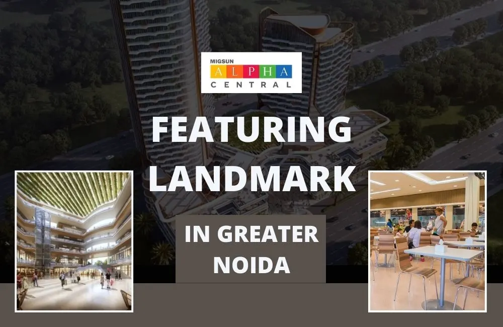 Migsun Alpha Central: Featuring Landmark Food Court In Greater Noida