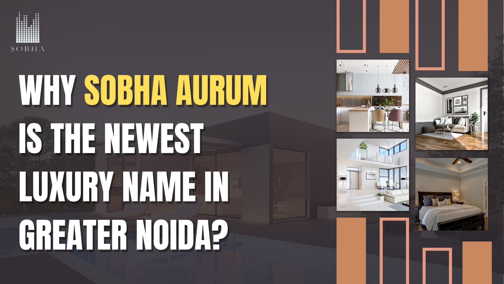 Why Sobha Aurum Is The Newest Luxury Name In Greater Noida?