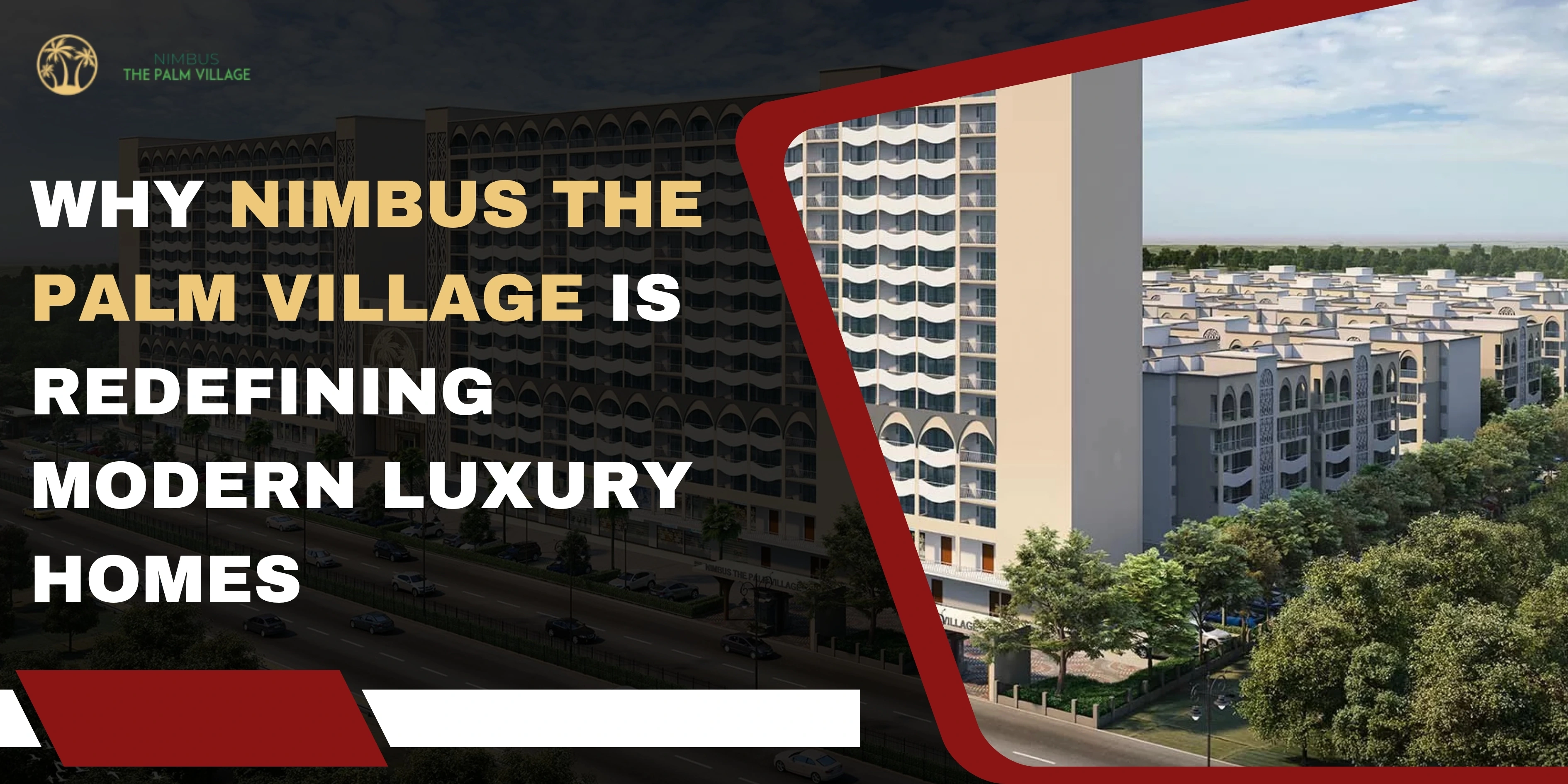 Why Nimbus The Palm Village is Redefining Modern Luxury Homes