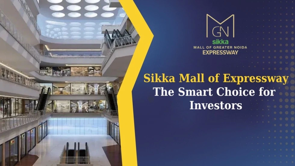 Sikka Mall of Expressway: The Smart Choice for Investors