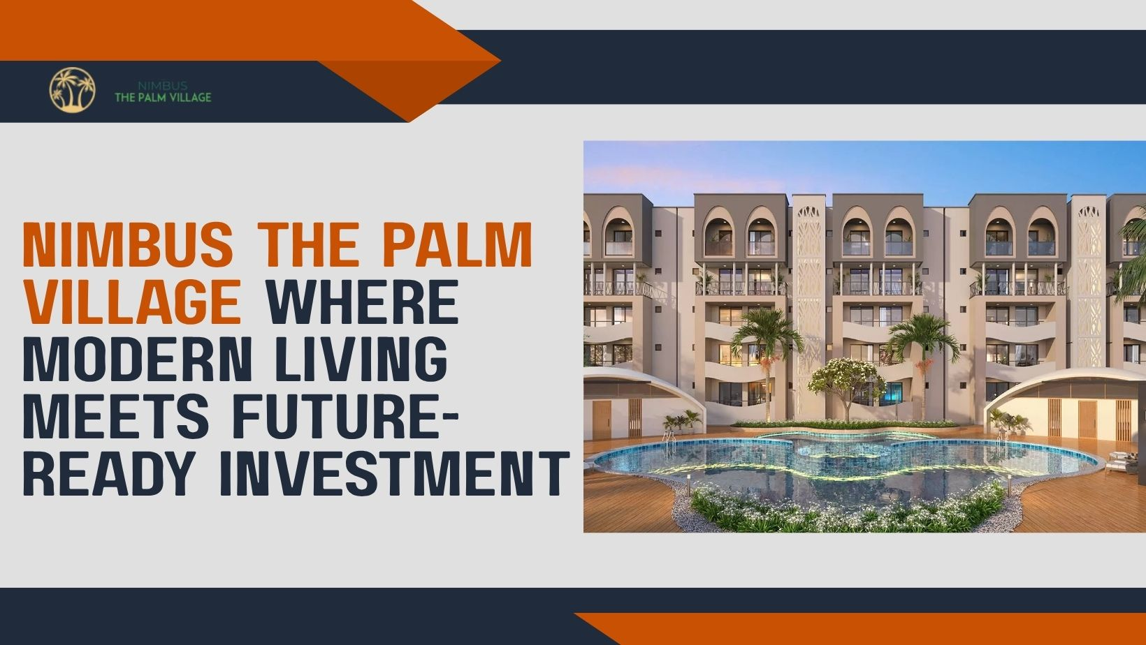 Nimbus The Palm Village: Where Modern Living Meets Future-Ready Investment
