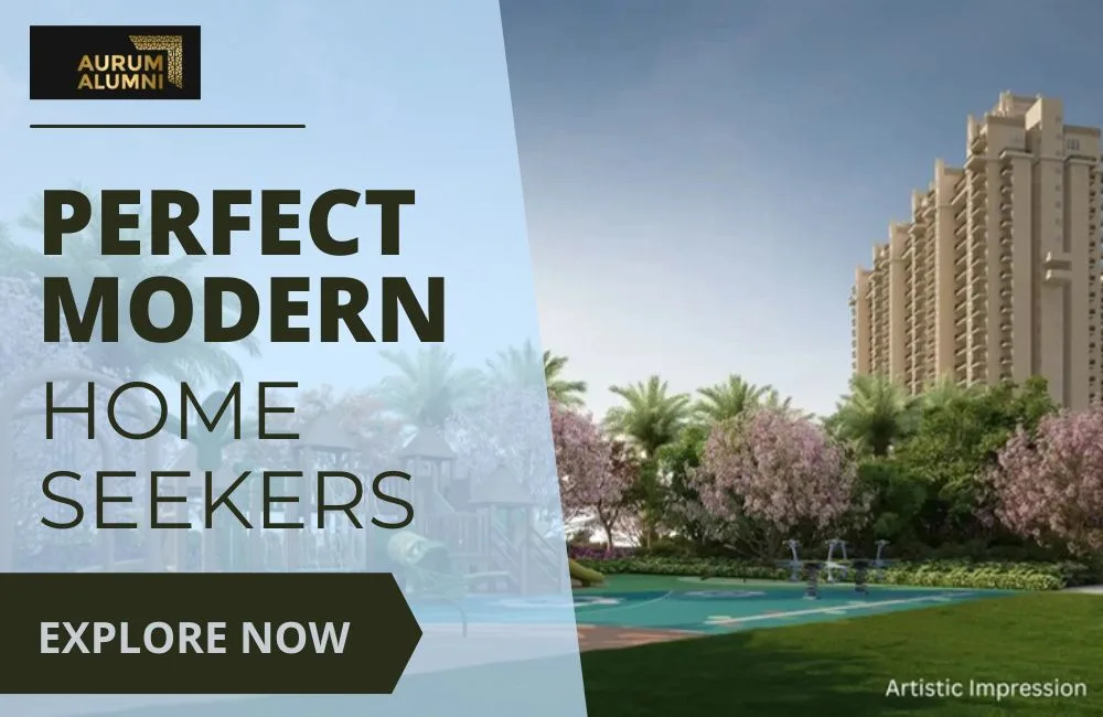 What Makes Aurum Alumni Bliss Perfect For Modern Home Seekers?