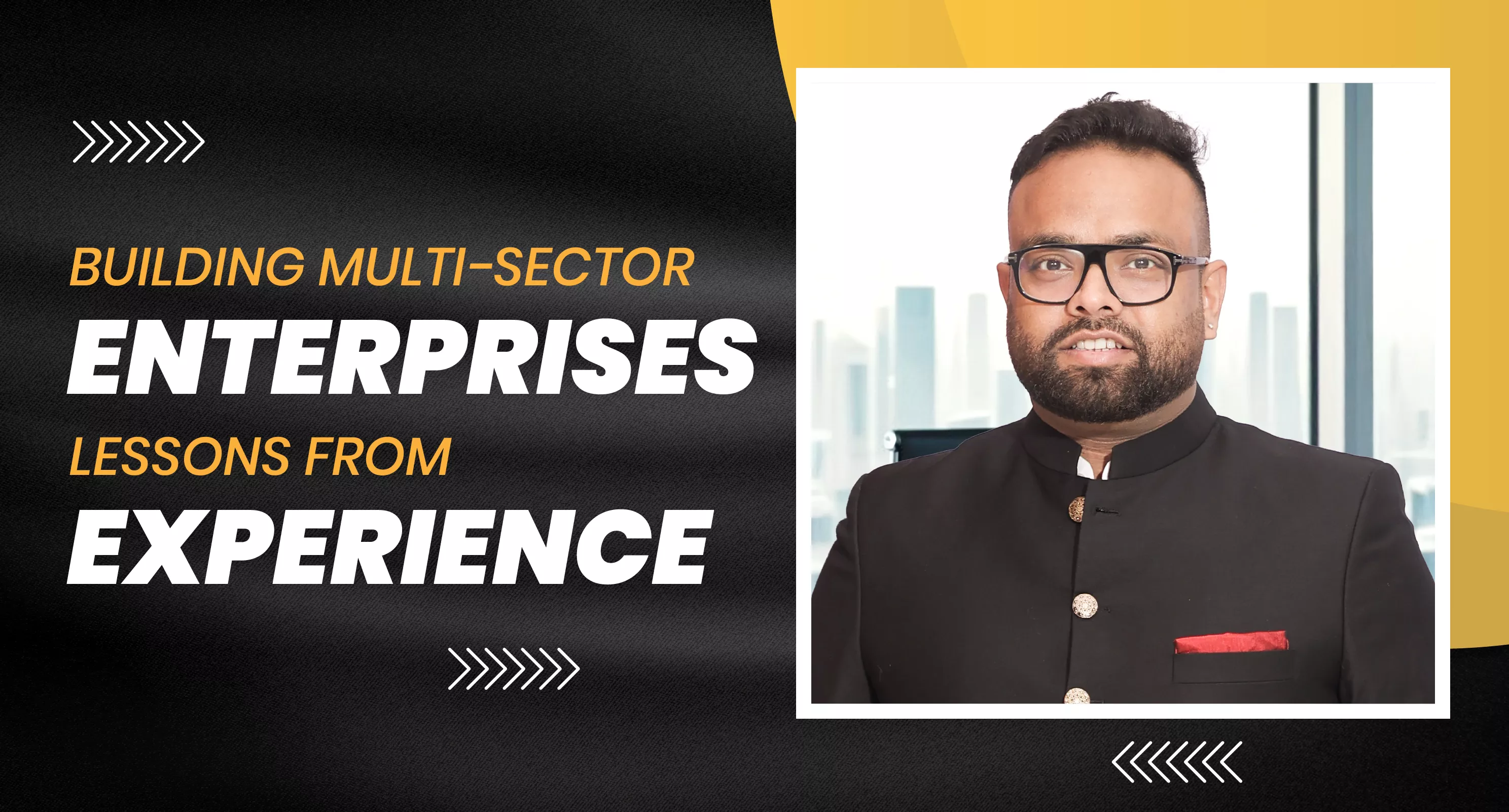 How Young Indian Entrepreneurs Can Build Multi-Sector Businesses