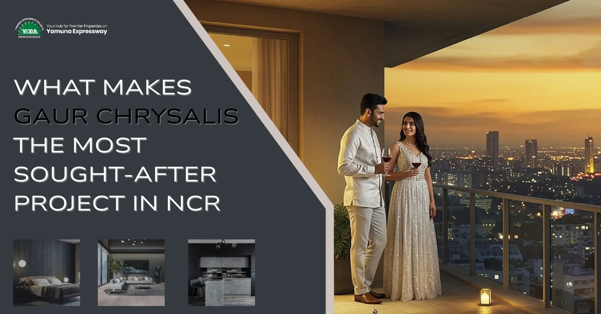 What Makes Gaur Chrysalis The Most Sought-After Project In NCR