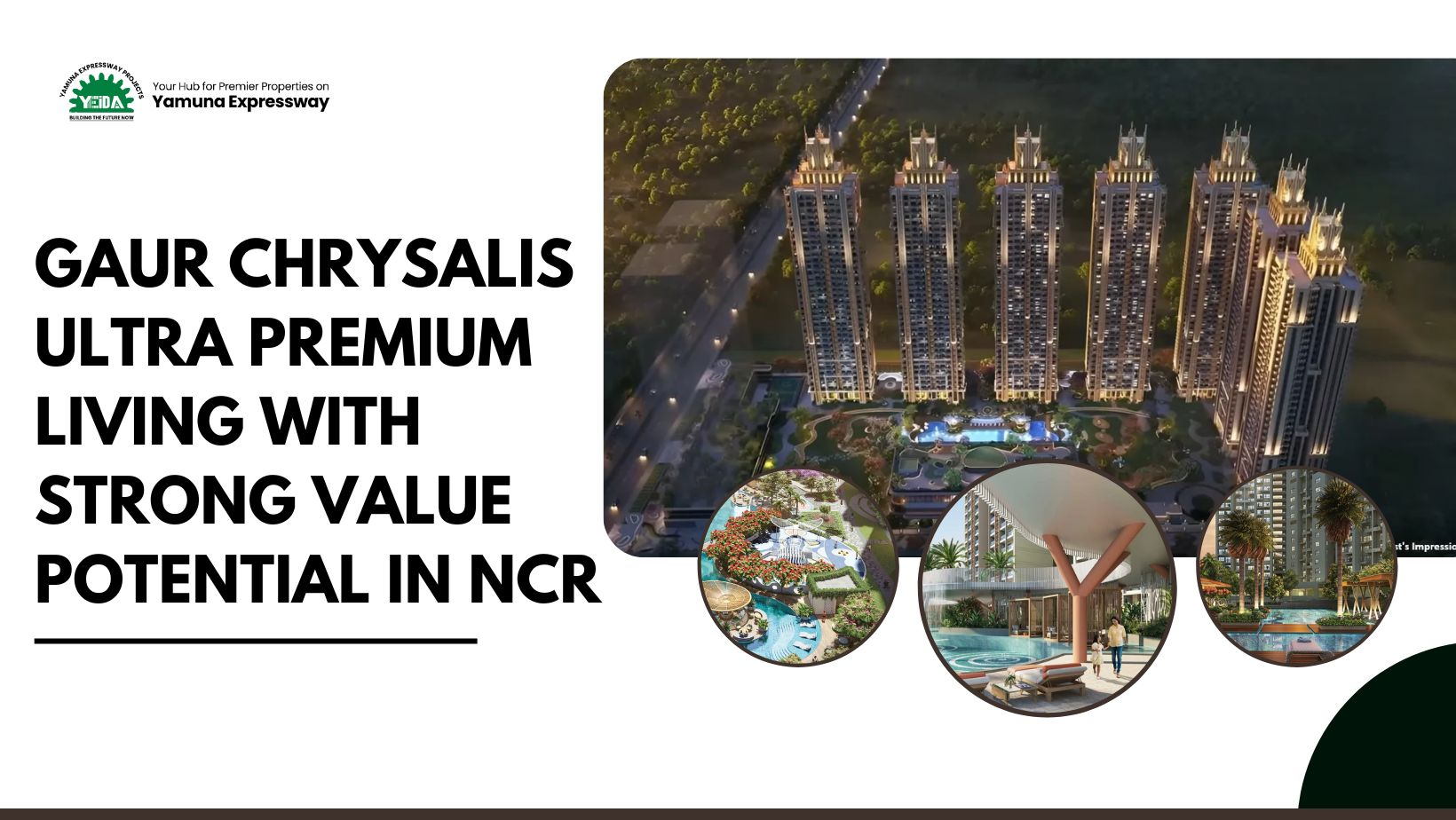 Gaur Chrysalis – Ultra-Premium Living with Strong Value Potential in NCR