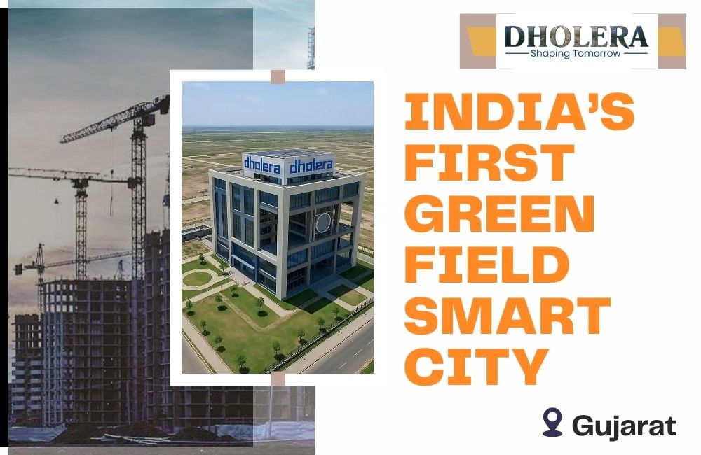 Dholera SIR Smart City Gujarat: India’s First Greenfield Smart City