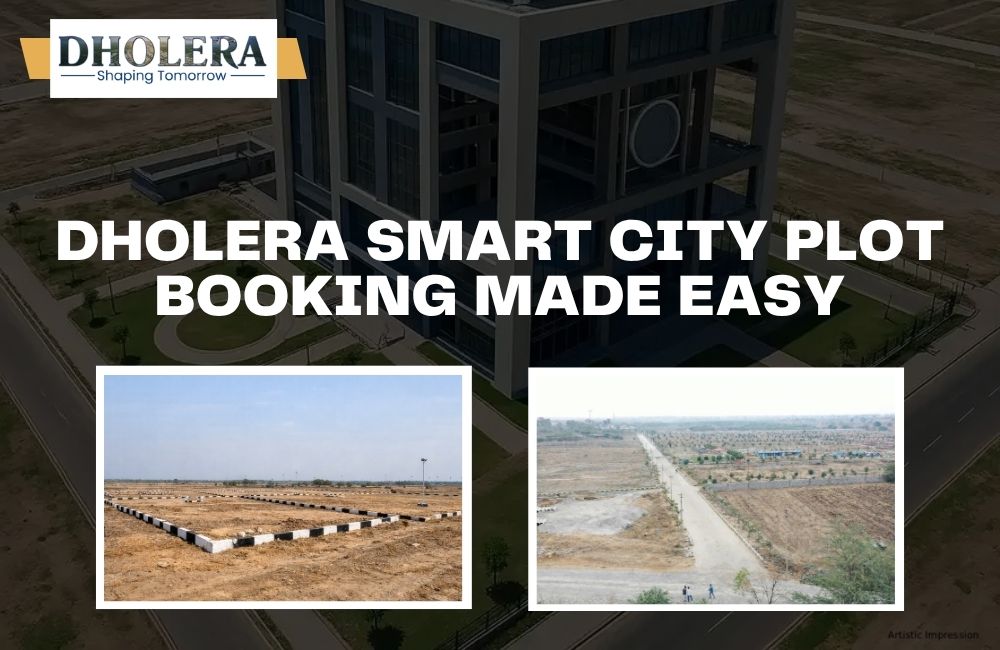 How to Book Residential Plots in Dholera Smart City