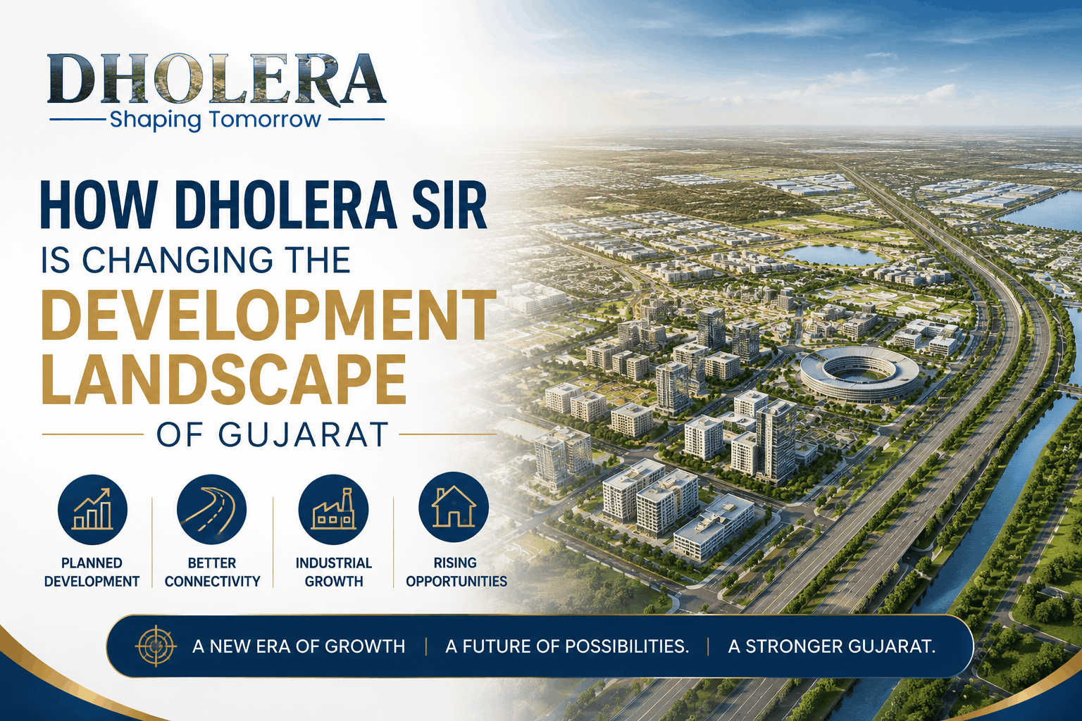 How Dholera SIR Is Changing the Development Landscape of Gujarat